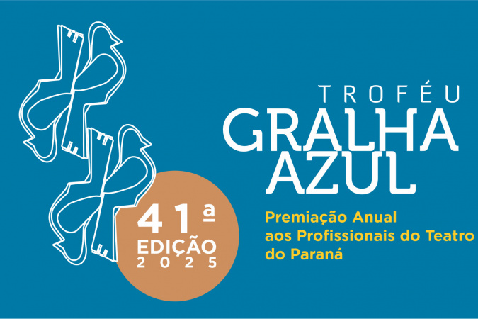 Teatro Guaíra divulga a relação dos finalistas do Troféu Gralha Azul 2025